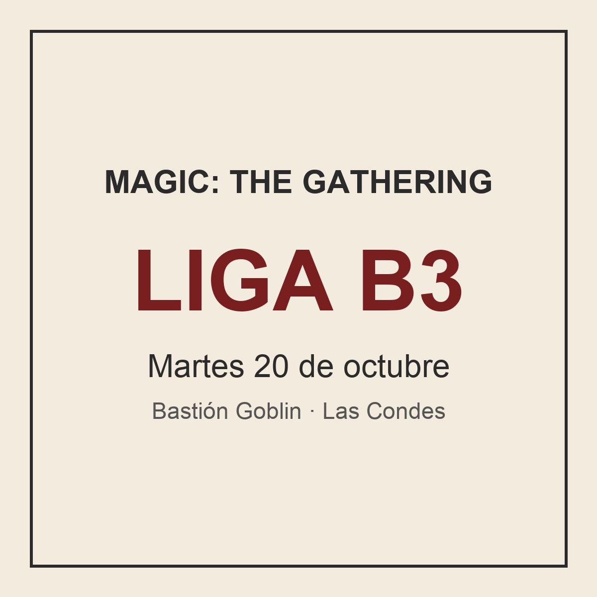 Entrada — Liga B3 Magic (Mar 20 Oct)