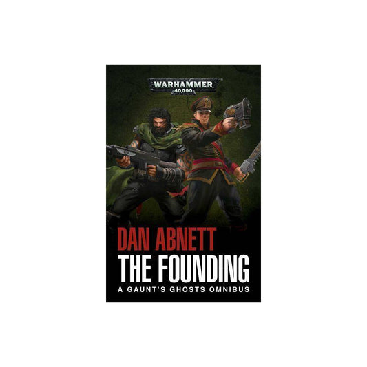 Gaunt's Ghosts: the Founding (Rústica)