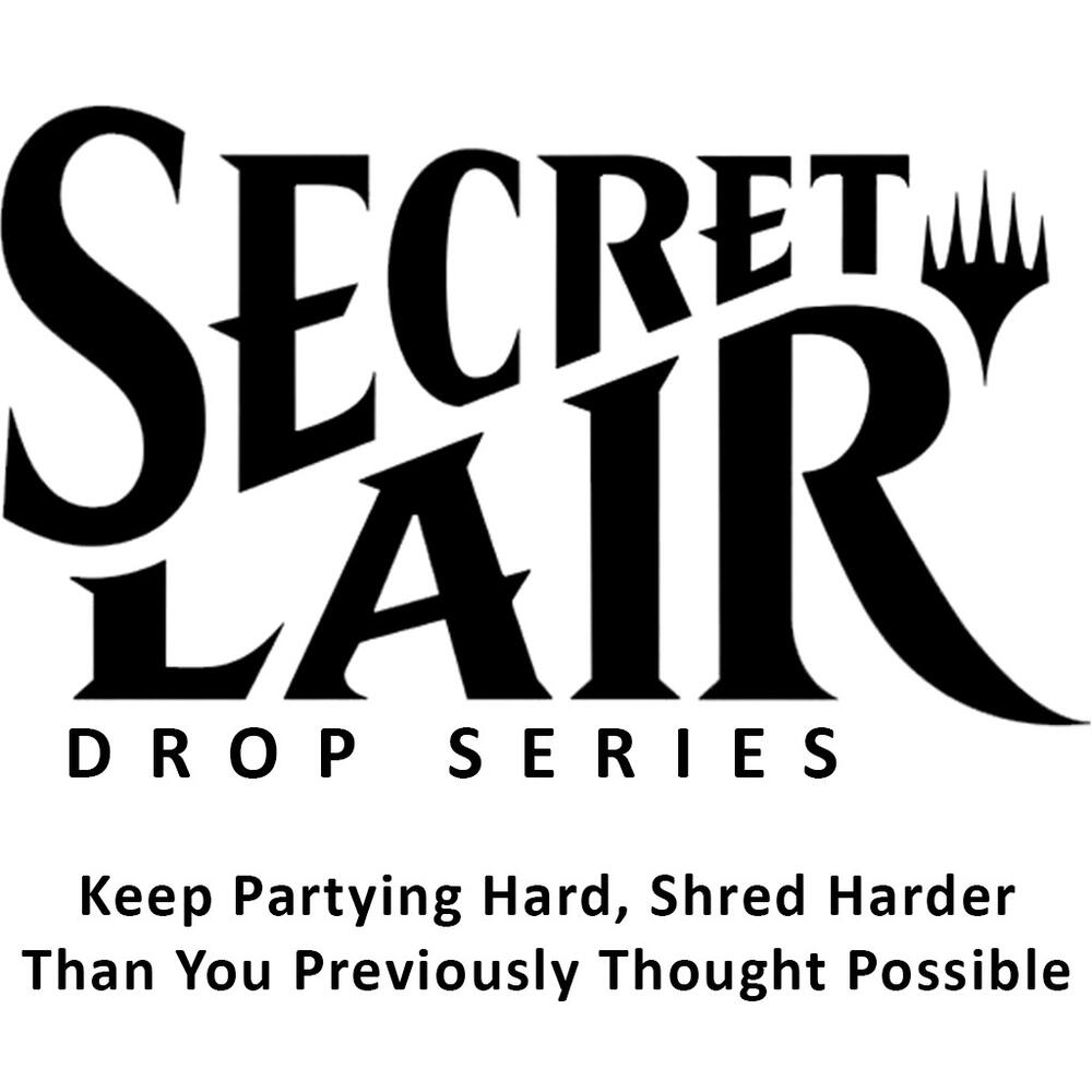 Magic Secret Lair: Keep Partying Hard, Shred Harder Than You Previously Thought Possible