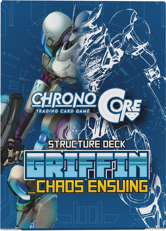 Chrono Core TCG: Structure Deck- SD01 Griffin- Chaos, Unlimited