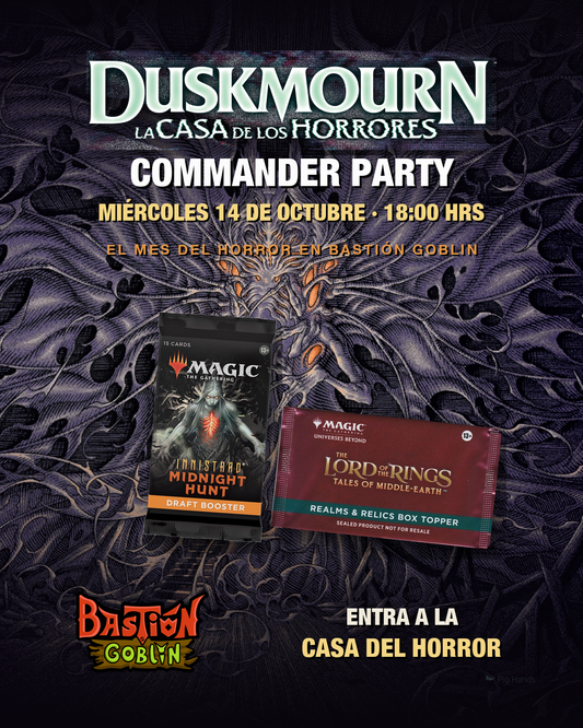Entrada — Commander Party Duskmourn (Mié 14 Oct)