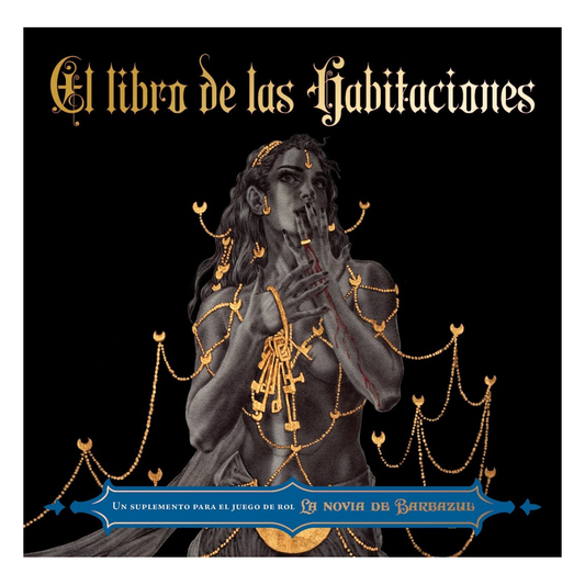 La Novia de Barbazul: El Libro de las Habitaciones