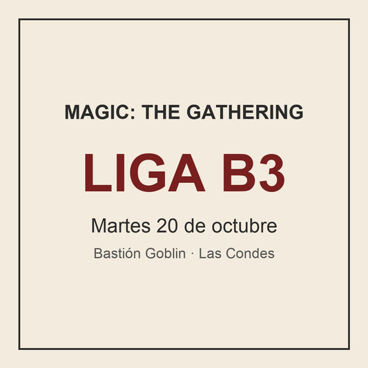 Entrada — Liga B3 Magic (Mar 20 Oct)