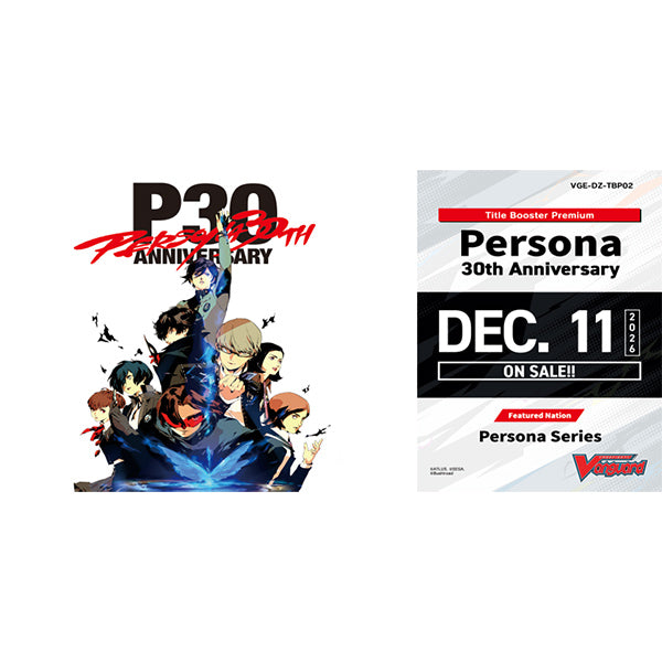 Cardfight!! Vanguard — Title Booster Premium Persona 30th Anniversary
